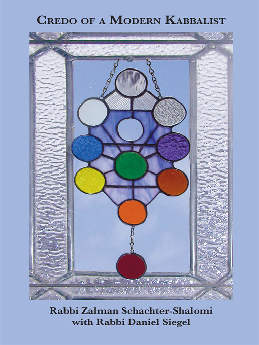 Title details for Credo of a Modern Kabbalist by Rabbi Zalman Schachter-Shalomi - Available